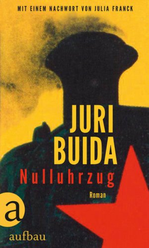 gebrauchtes Buch – Buida, Juri – Nulluhrzug: Roman