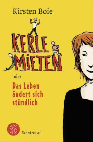 gebrauchtes Buch – Kirsten Boie – Kerle mieten oder Das Leben ändert sich stündlich