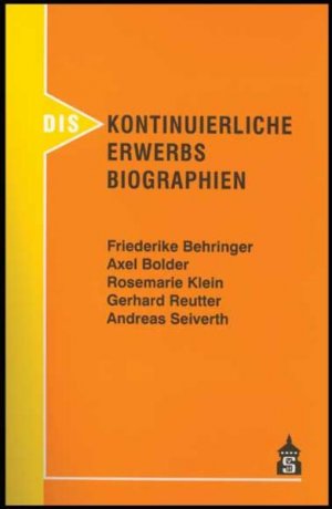 Diskontinuierliche Erwerbsbiographien: Zur gesellschaftlichen Konstruktion und Bearbeitung eines normalen Phänomens