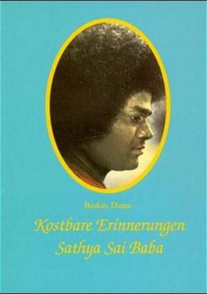 gebrauchtes Buch – Baskin, Diana – Kostbare Erinnerungen - Sathya Sai Baba