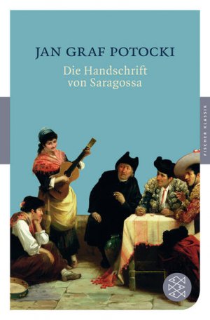 gebrauchtes Buch – Potocki, Jan Graf und Manfred Zander – Die Handschrift von Saragossa: Roman