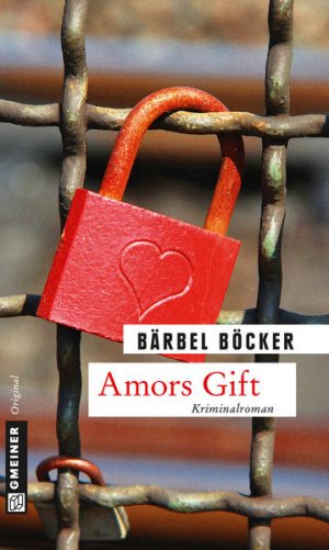 gebrauchtes Buch – Bärbel Böcker – Amors Gift: Kriminalroman (Redakteur Florian Halstaff)