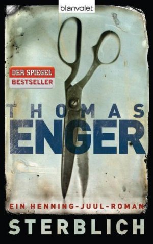 gebrauchtes Buch – Enger, Thomas – Sterblich: Ein Henning-Juul-Roman