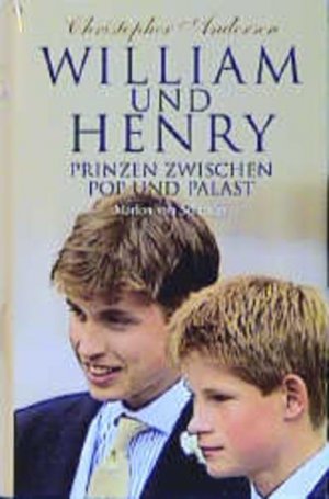 gebrauchtes Buch – Christopher Andersen – William und Henry