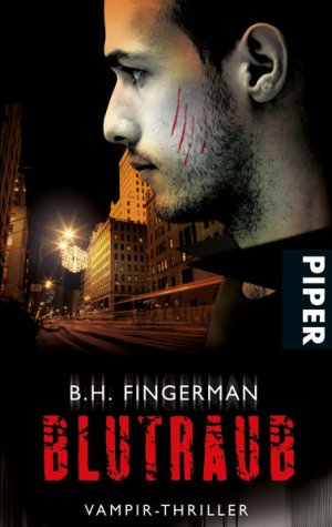 gebrauchtes Buch – Fingerman, B.H – Blutraub: Vampir-Thriller