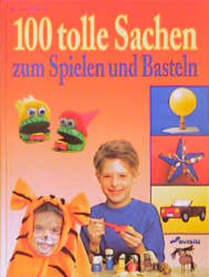 gebrauchtes Buch – Utz, Annette und Jörg Martin – Hundert tolle Sachen zum Spielen und Basteln