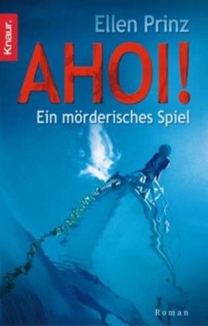 gebrauchtes Buch – Ellen Prinz – Ahoi!: Eine mörderische Geschichte