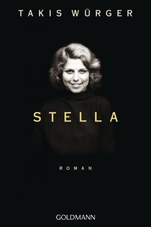 gebrauchtes Buch – Takis Würger – Stella: Roman