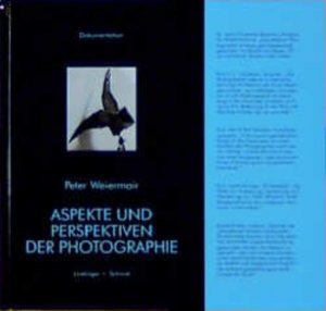 gebrauchtes Buch – Weiermair, Peter – Aspekte und Perspektiven der Photographie (Dokumentations-Reihe)