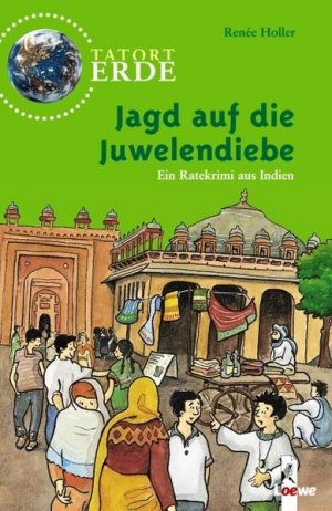 gebrauchtes Buch – Renee Holler – Jagd auf die Juwelendiebe: Ein Ratekrimi aus Indien