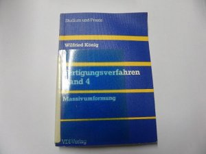 Fertigungsverfahren Band 4 Massivumformung