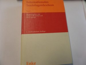 gebrauchtes Buch – Wilhelm Bernsdorf (Hrsg – Internationales Soziologenlexikon Band 1: Beiträge über bis Ende 1969 verstorbene Soziologen