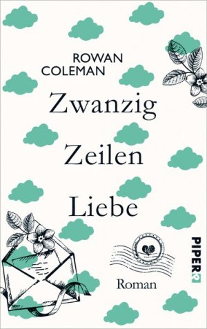 gebrauchtes Buch – Rowan Coleman – Zwanzig Zeilen Liebe: Roman