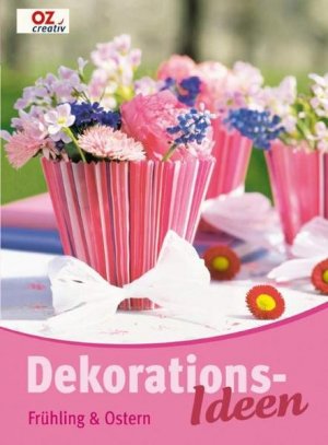 gebrauchtes Buch – Dekorationsideen Frühling und Ostern