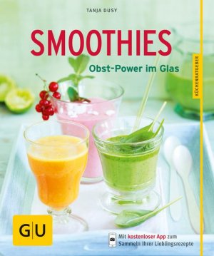 gebrauchtes Buch – Tanja Dusy – Smoothies: Obst-Power im Glas