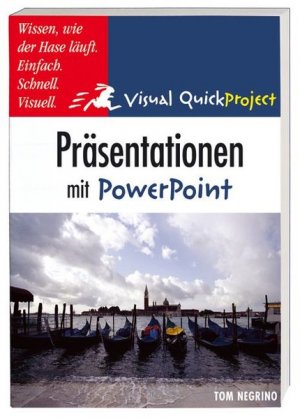 gebrauchtes Buch – Tom Negrino – Präsentationen in PowerPoint: Visuell und schnell (Visual QuickProject Guide)