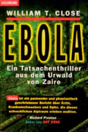 gebrauchtes Buch – Close William, T – Ebola