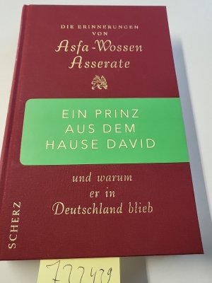 Ein Prinz aus dem Hause David: Und warum er in Deutschland blieb. Prinz Asfa Wossen Asserate erzählt