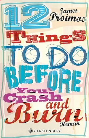 12 things to do before you crash and burn