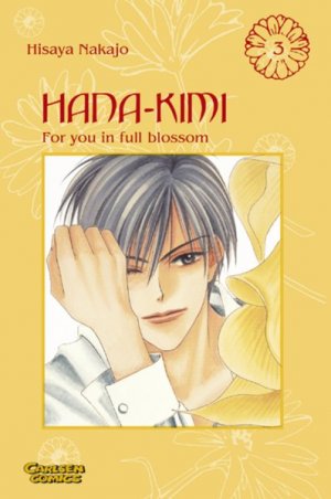 gebrauchtes Buch – Nakajo, Hisaya und Nina Olligschläger – Hana No Kimi - For you in full blossom: Hana-Kimi, Band 3