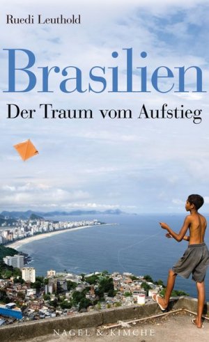 gebrauchtes Buch – Ruedi Leuthold – Brasilien: Der Traum vom Aufstieg