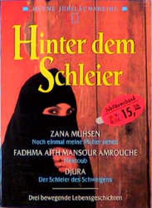 gebrauchtes Buch – Muhsen, Zana, M – Heyne Jubiläumsbände, Nr.94, Hinter dem Schleier