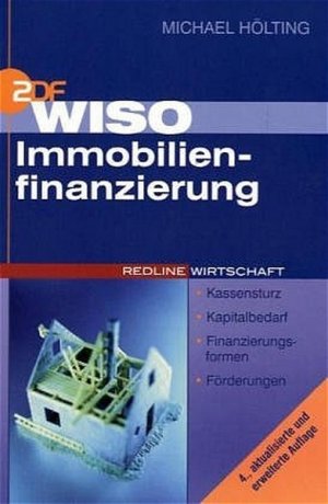 gebrauchtes Buch – Michael Hölting – WISO Immobilienfinanzierung. Kassensturz, Kapitalbedarf, Finanzierungsformen, Förderungen