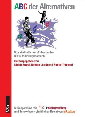 gebrauchtes Buch – Brand, Ulrich – ABC der Alternativen: Von "Ästhetik des Widerstands" bis "Ziviler Ungehorsam"