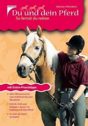 gebrauchtes Buch – Simone Wiemken – Du und dein Pferd: so lernst du reiten