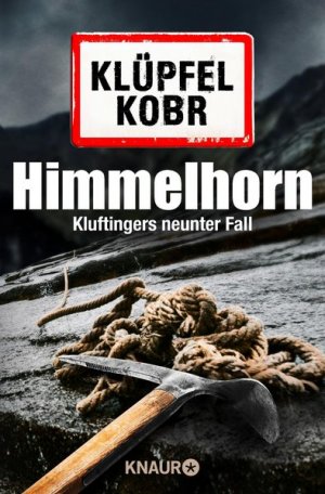 gebrauchtes Buch – Klüpfel, Volker und Michael Kobr – Himmelhorn: Kluftingers neunter Fall (Kommissar Kluftinger, Band 9)