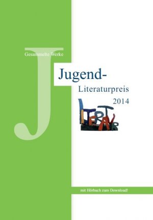 gebrauchtes Buch – Schwarz, Rainer und Rolf Gnadl – Gesammelte Werke: Jugend-Literaturpreis 2014