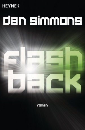 gebrauchtes Buch – Simmons, Dan und Karl Jünger – Flashback: Roman