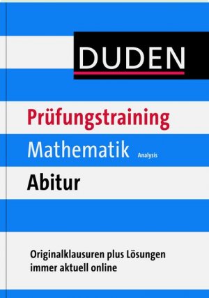 gebrauchtes Buch – Guido, Walz und Danner Eva – Duden Prüfungstraining Mathematik Abitur Analysis