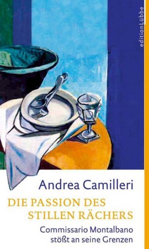 gebrauchtes Buch – Camilleri, Andrea und von Bechtolsheim Christiane – Die Passion des stillen Rächers: Commissario Montalbano stößt an seine Grenzen