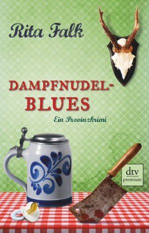 gebrauchtes Buch – Rita Falk – Dampfnudelblues: Ein Provinzkrimi (Franz Eberhofer, Band 2)