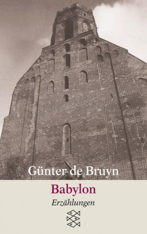 gebrauchtes Buch – Bruyn Günter, de – Babylon: Erzählungen