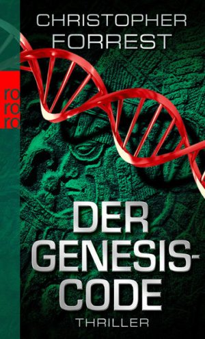 gebrauchtes Buch – Forrest, Christopher und Bettina Zeller – Der Genesis-Code
