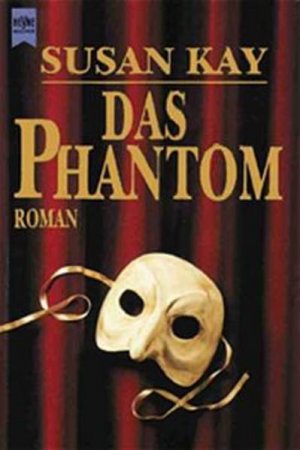 gebrauchtes Buch – Susan Kay – Das Phantom