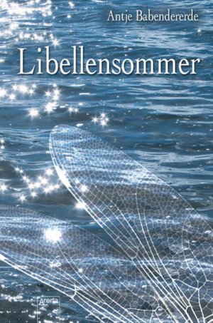 gebrauchtes Buch – Antje Babendererde – Libellensommer