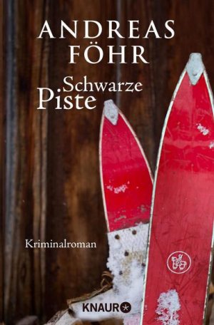 gebrauchtes Buch – Andreas Föhr – Schwarze Piste: Kriminalroman (Ein Wallner & Kreuthner Krimi, Band 4)