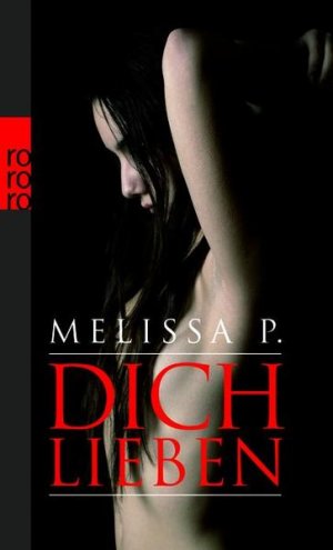 gebrauchtes Buch – P., Melissa und Olaf Roth – Dich lieben