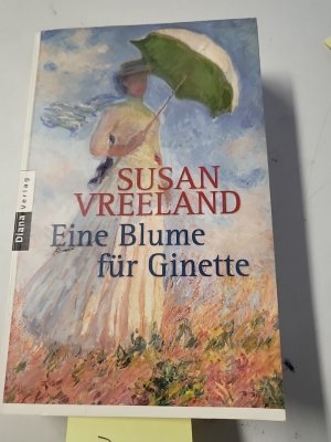 gebrauchtes Buch – Vreeland, Susan und Andrea Brandl – Eine Blume für Ginette