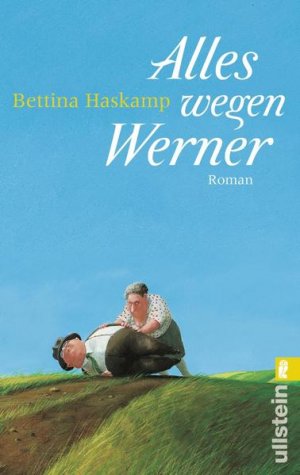 gebrauchtes Buch – Bettina Haskamp – Alles wegen Werner (0)