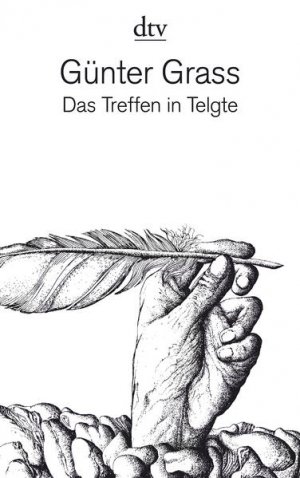 gebrauchtes Buch – Günter Grass – Das Treffen in Telgte: Eine Erzählung und dreiundvierzig Gedichte aus dem Barock