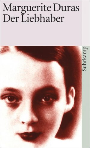 gebrauchtes Buch – Duras, Marguerite und Ilma Rakusa – Der Liebhaber