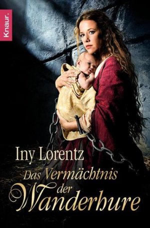 gebrauchtes Buch – Iny Lorentz – Das Vermächtnis der Wanderhure: Roman (Die Wanderhuren-Reihe, Band 3)