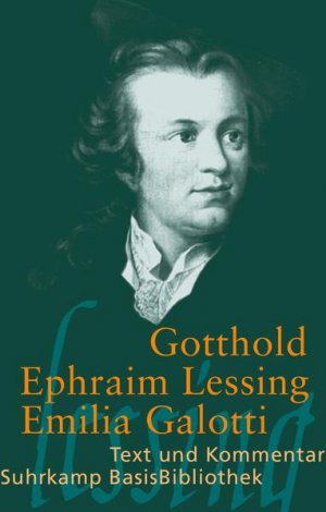 gebrauchtes Buch – Lessing Gotthold – Emilia Galotti: Ein Trauerspiel in fünf Aufzügen (Suhrkamp BasisBibliothek)