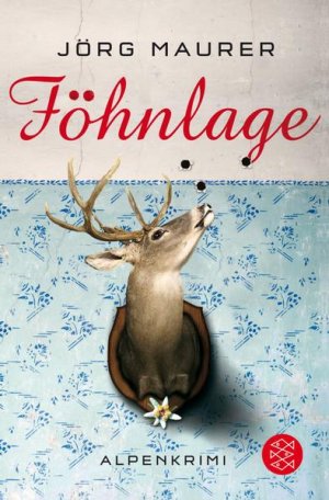 gebrauchtes Buch – Jörg Maurer – Föhnlage: Alpenkrimi (Kommissar Jennerwein ermittelt, Band 1)