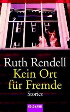 gebrauchtes Buch – Rendell, Ruth und C – Kein Ort für Fremde (Goldmann Allgemeine Reihe)