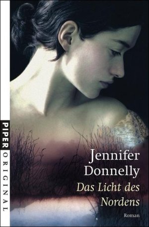 gebrauchtes Buch – Donnelly Jennifer – Das Licht des Nordens